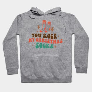 You Rock My Christmas Socks Hoodie